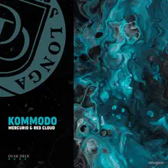 Mercurio & Red Cloud - Single by Kommodo album reviews, ratings, credits