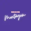 Montagem - Raiva da vida - Single album lyrics, reviews, download