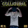 Collateral (feat. Rich Miller) - Single album lyrics, reviews, download