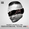 Testosterone Level 1000 - Single album lyrics, reviews, download
