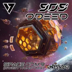 Space Comb (Sweet Honey Mix) - Single by 909 & Odeed album reviews, ratings, credits