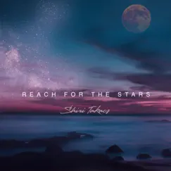 Reach for the Stars - Single by Shiri Takacs album reviews, ratings, credits