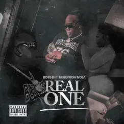 Real One (feat. Nene From Nola!) - Single by Boss B album reviews, ratings, credits