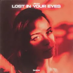 Lost In Your Eyes - Single by Jínzz album reviews, ratings, credits