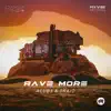 Rave More - Single album lyrics, reviews, download