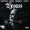 Repass (feat. FastMoney Goon, Atk Ybeezzy & Backstreet Tk) - Single album lyrics, reviews, download