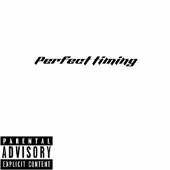 Perfect Timing - Single by Dblacc album reviews, ratings, credits