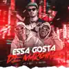 Essa Gosta de Marginal (feat. Pet & Bobii) - Single album lyrics, reviews, download