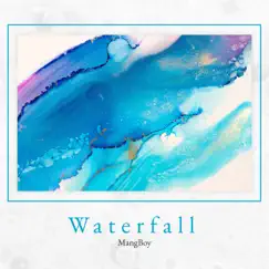 W a T E R F a l l - Single by MangBoy album reviews, ratings, credits