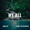 My All (Bonus Pack) [feat. Chuka, The Destroyer] - Single album lyrics, reviews, download