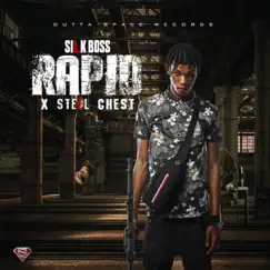 Rapid - Single by Silk Boss, Terro Don & Steel Chest album reviews, ratings, credits