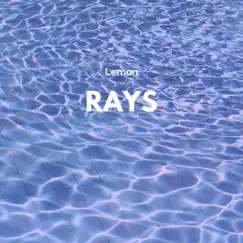 Rays - Single by Lemon album reviews, ratings, credits