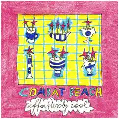 Effortlessly Cool by Combat Beach album reviews, ratings, credits