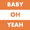 Baby Oh Yeah - Single album lyrics, reviews, download