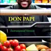 Don Papi (Instrumental Version) - Single album lyrics, reviews, download
