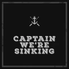 Captain We're Sinking by Captain, We're Sinking album reviews, ratings, credits