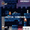 Outta Control - Single album lyrics, reviews, download