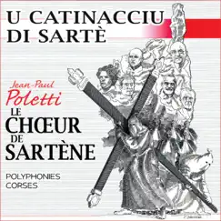 U Catinacciu di Sartè by Le Choeur de Sartene album reviews, ratings, credits