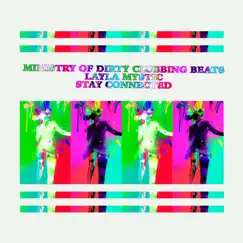 Stay Connected (Radio Edit) Song Lyrics