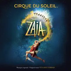 Zaia by Cirque du Soleil album reviews, ratings, credits