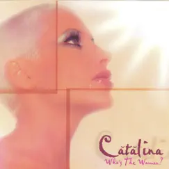 Who's the Woman by Catalina album reviews, ratings, credits