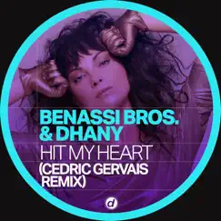 Hit My Heart (Cedric Gervais Remix) Song Lyrics
