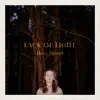 Lack of Light - Single album lyrics, reviews, download