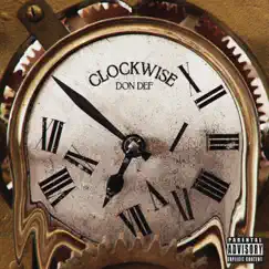 Clockwise - Single by Don Def album reviews, ratings, credits