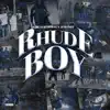 Rhude Boy - Single album lyrics, reviews, download