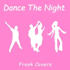 Dance the Night Song Lyrics