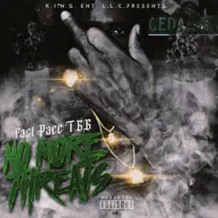 No More Threats by Fast Pace TGG album reviews, ratings, credits