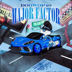 Major Factor - Single by DooWop40 album reviews, ratings, credits
