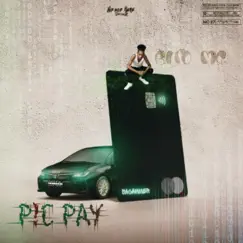 Pic Pay - Single by Bito mc album reviews, ratings, credits