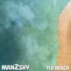TLV Beach - Single album lyrics, reviews, download