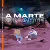 A Marte (feat. G.esteva) - Single album lyrics, reviews, download
