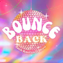 Bounce Back (feat. Merv) Song Lyrics