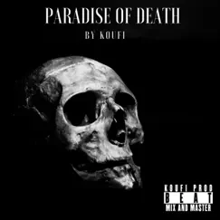 Paradise of Death by Koufi Prod album reviews, ratings, credits