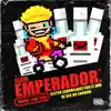 Emperador - Single album lyrics, reviews, download