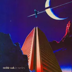 In Series - Single by Noble Oak album reviews, ratings, credits