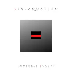 Humphrey Bogart - Single by Lineaquattro album reviews, ratings, credits