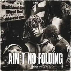 Aint No Folding Song Lyrics