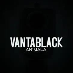 VantaBlack - Single by An1mala album reviews, ratings, credits