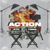 Action - Single album lyrics, reviews, download