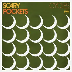 Cycles by Scary Pockets album reviews, ratings, credits