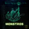 Monstros - Single album lyrics, reviews, download