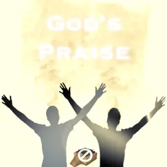 God's Praise (feat. Gain3d) Song Lyrics