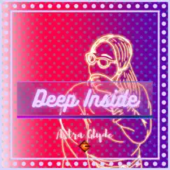 Deep Inside - Single by Astra Glyde album reviews, ratings, credits