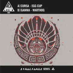 Egg Cup / Warthog - Single by Cursa & Gamma album reviews, ratings, credits
