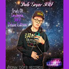 Trials of Insomnia, Vol.2 (Deluxe Edition) by Dale Geyer III album reviews, ratings, credits