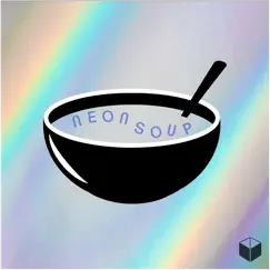 Neon Soup - EP by Boxout album reviews, ratings, credits